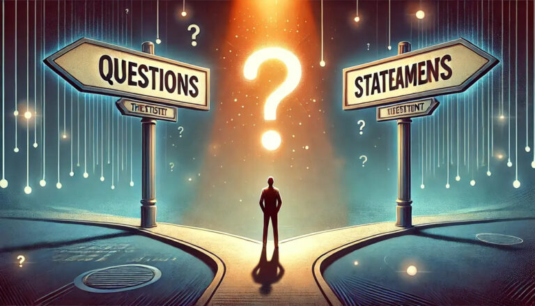 Why Are You More Likely To Believe This Question Than A Statement?